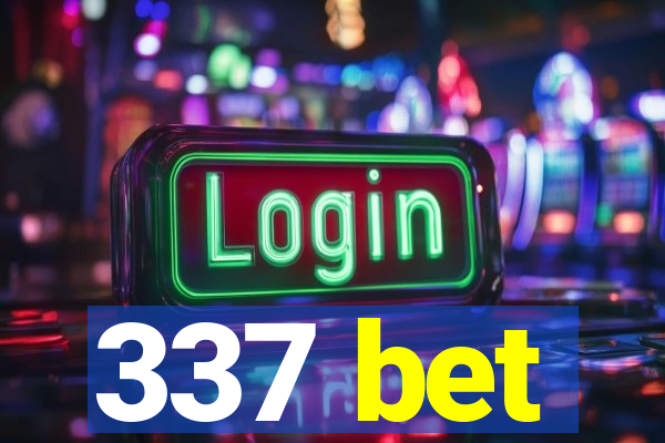 337 bet
